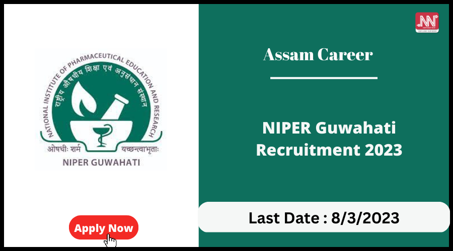 Assam Career Niper Guwahati Recruitment