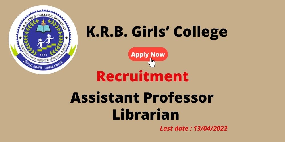 Assam Career : K.R.B. Girls’ College Recruitment