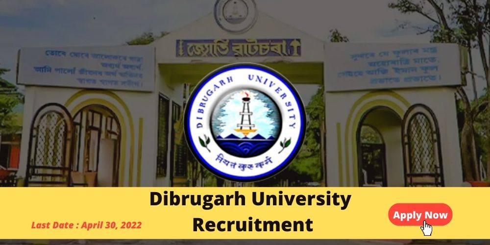 Assam Career Dibrugarh University Recruitment