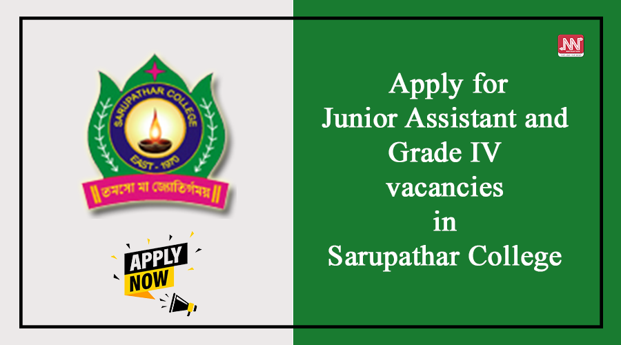 assam-career-apply-for-junior-assistant-and-grade-iv-vacancies-in