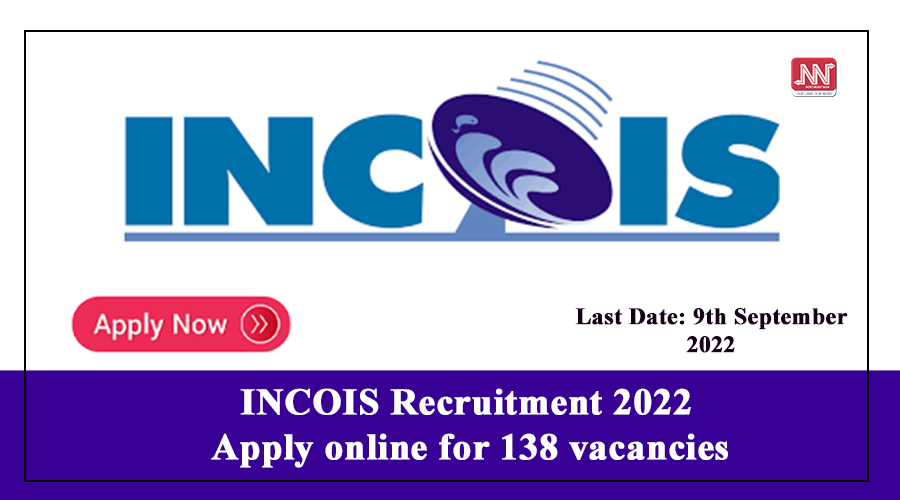 INCOIS Recruitment 2022