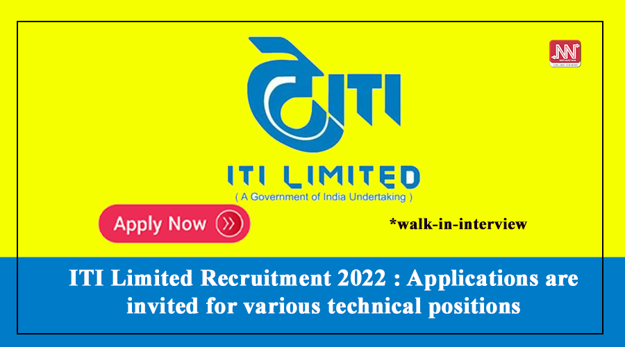 ITI Limited Recruitment 2022 : Apply for Contract Engineer vacancy