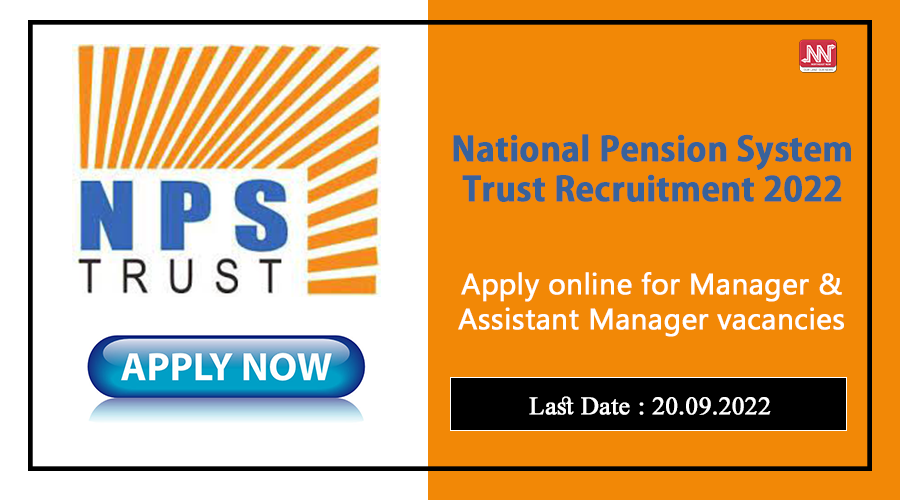 National Pension System Trust Recruitment 2022 : Apply Online For ...