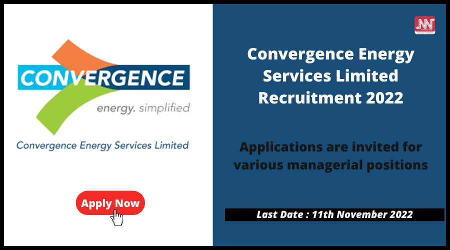 Convergence Energy Services Limited Recruitment 2022