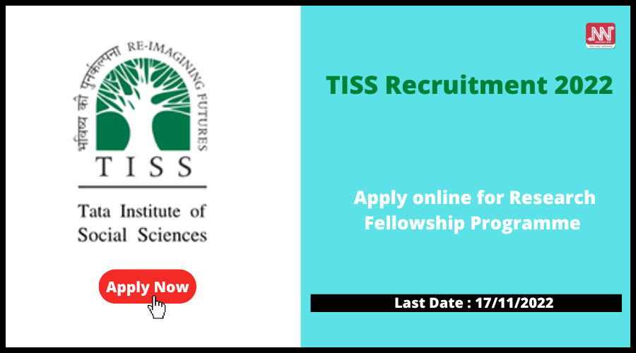 TISS Recruitment 2022 : Apply Online For Research Fellowship Programme