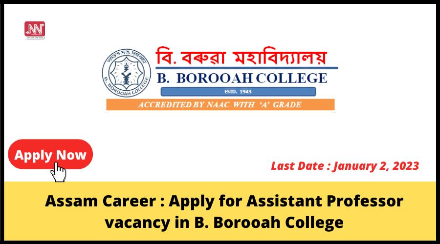 Assam Career : Apply For Assistant Professor Vacancy In B. Borooah College