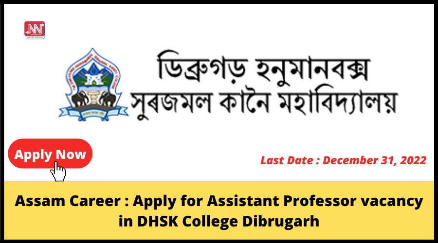 Assam Career Apply for Assistant Professor vacancy in DHSK College Dibrugarh