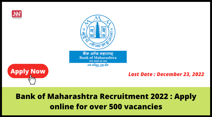 Bank of Maharashtra Recruitment 2023: बँक ऑफ महाराष्ट्रमध्ये 400 पदांसाठी  भरती सुरु या पदांसाठी अर्ज प्रक्रिया - sikosikhao