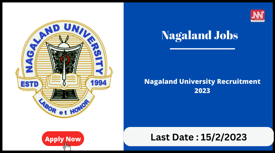 Nagaland University Guest Faculty Recruitment 2022 – 03 Vacancy