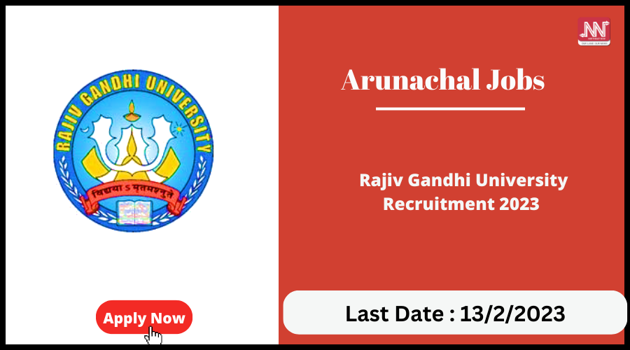 Arunachal Jobs Rajiv Gandhi University Recruitment 2023