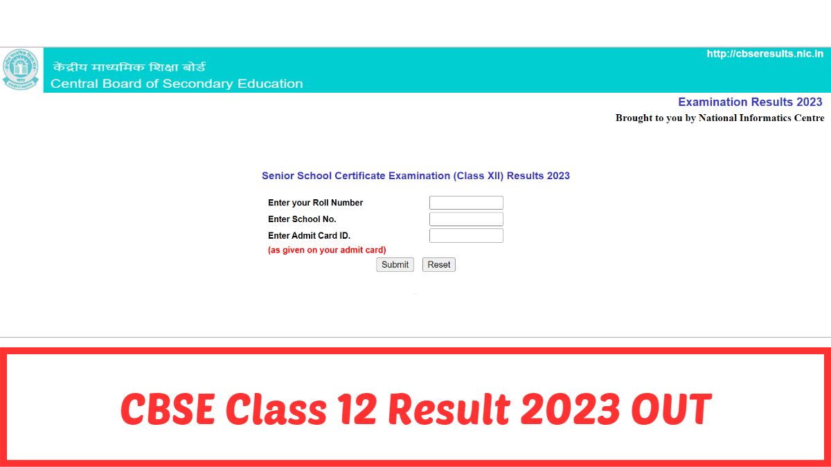 CBSE Class XII results 2023 declared