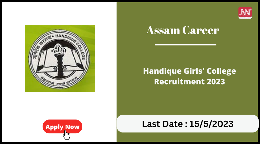 Assam Career : Handique Girls' College Recruitment 2023