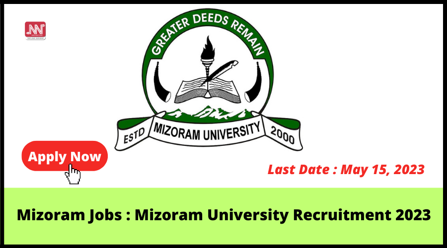 Mizoram Jobs Mizoram University Recruitment 2023   Mizoram University 2 