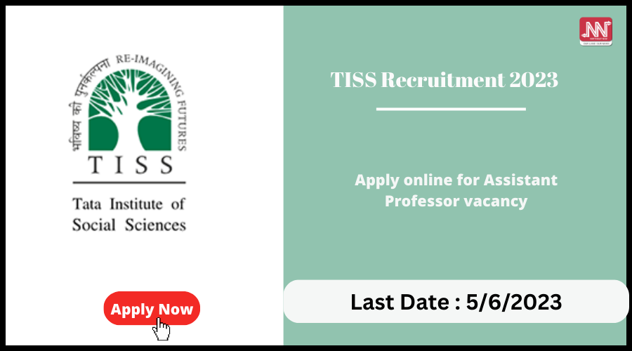 TISS Recruitment 2023 : Apply online for Assistant Professor vacancy