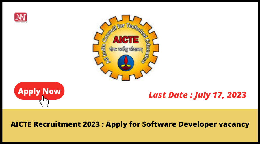 AICTE Recruitment 2023 : Apply for Software Developer vacancy