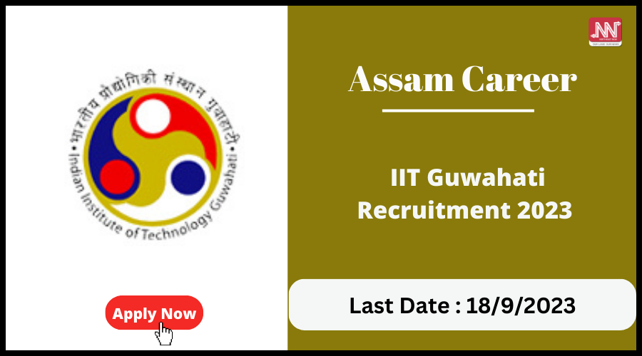 Assam Career IIT Guwahati