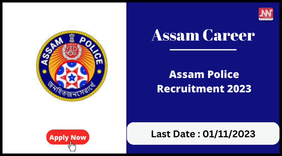 Assam Career Assam Police Recruitment 2023