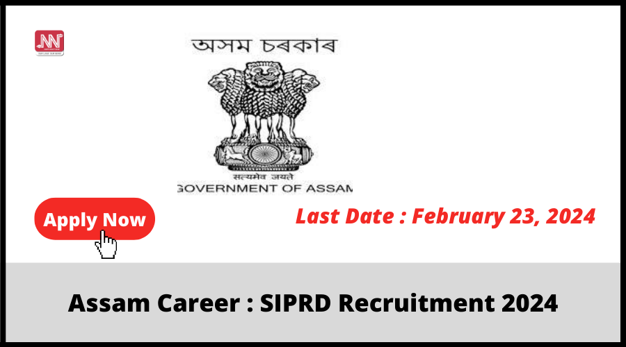 Assam Career SIPRD Recruitment