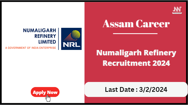 Assam Career Numaligarh Refinery Recruitment