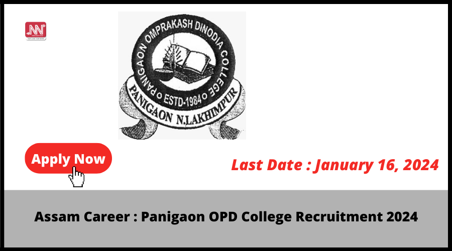 Assam Career : Panigaon OPD College Recruitment 2024