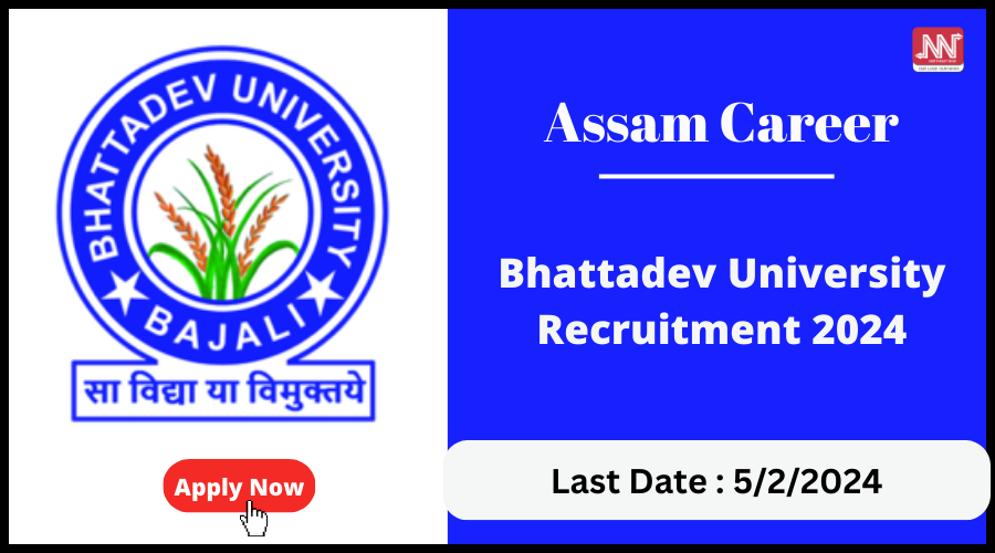 Assam Career Bhattadev University Recruitment