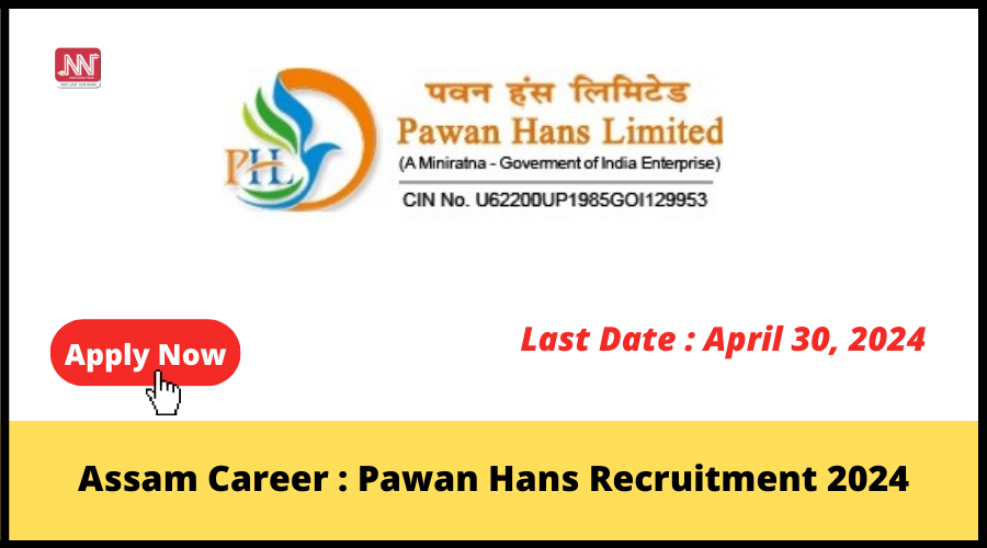 Assam Career Pawan Hans Recruitment