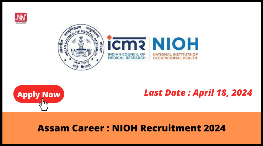 Assam Career NIOH Recruitment