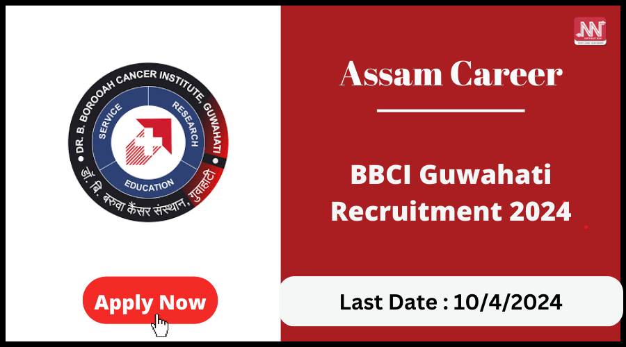 Assam Career BBCI Guwahati Recruitment