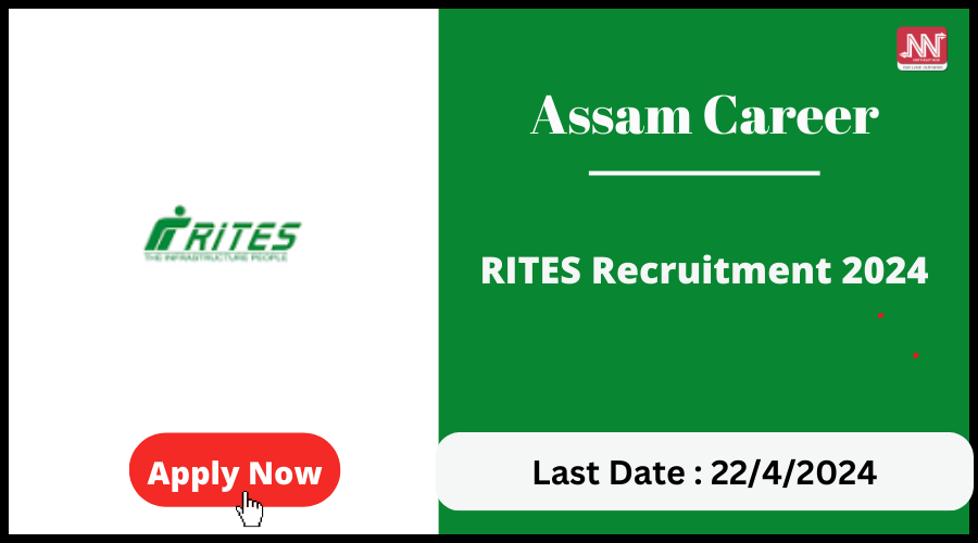 Assam Career RITES Recruitment