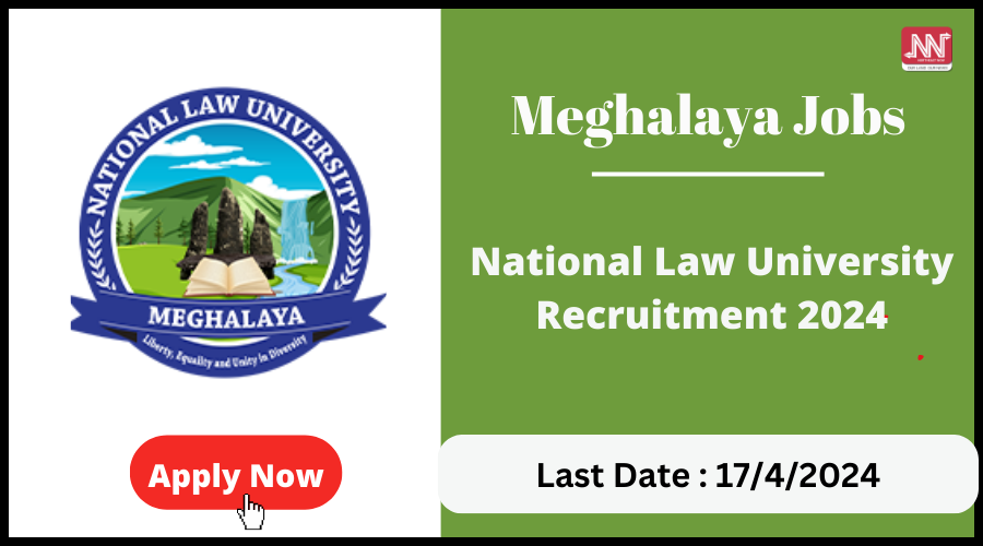 Meghalaya Jobs National Law University Recruitment