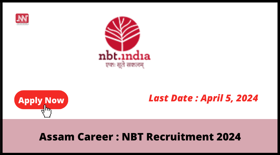 Assam Career NBT Recruitment