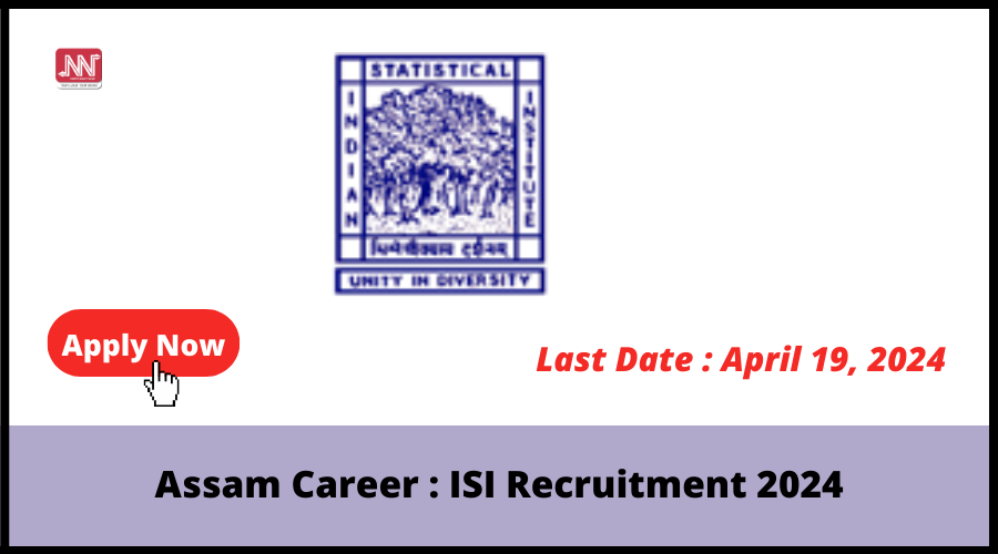 Assam Career ISI Recruitment