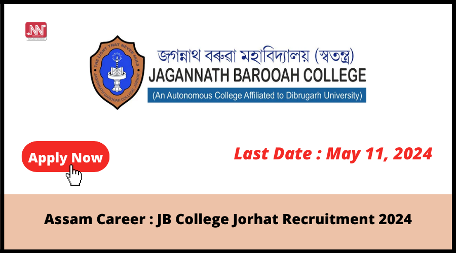 Assam Career : JB College Jorhat Recruitment 2024