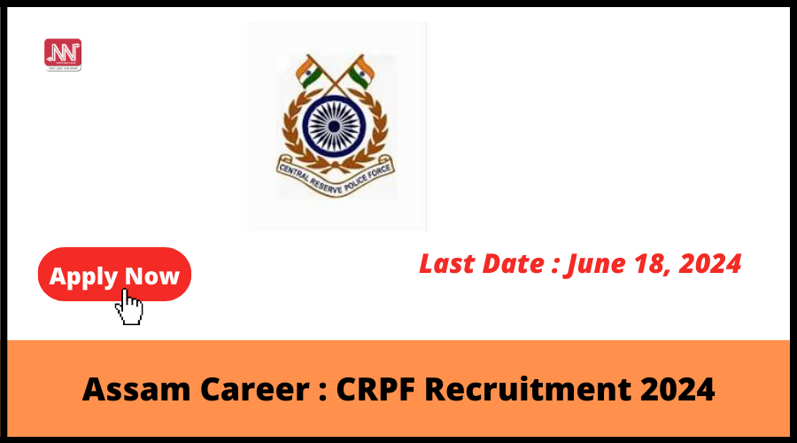 Assam Career CRPF Recruitment