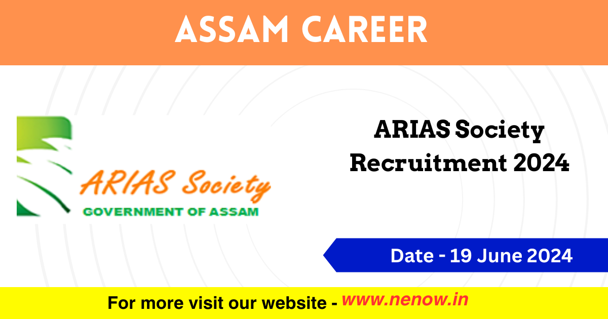 Assam Career ARIAS Society Recruitment