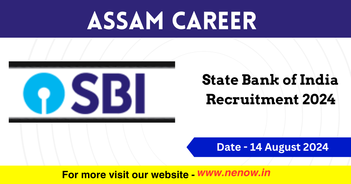 Assam Career State Bank of India Recruitment