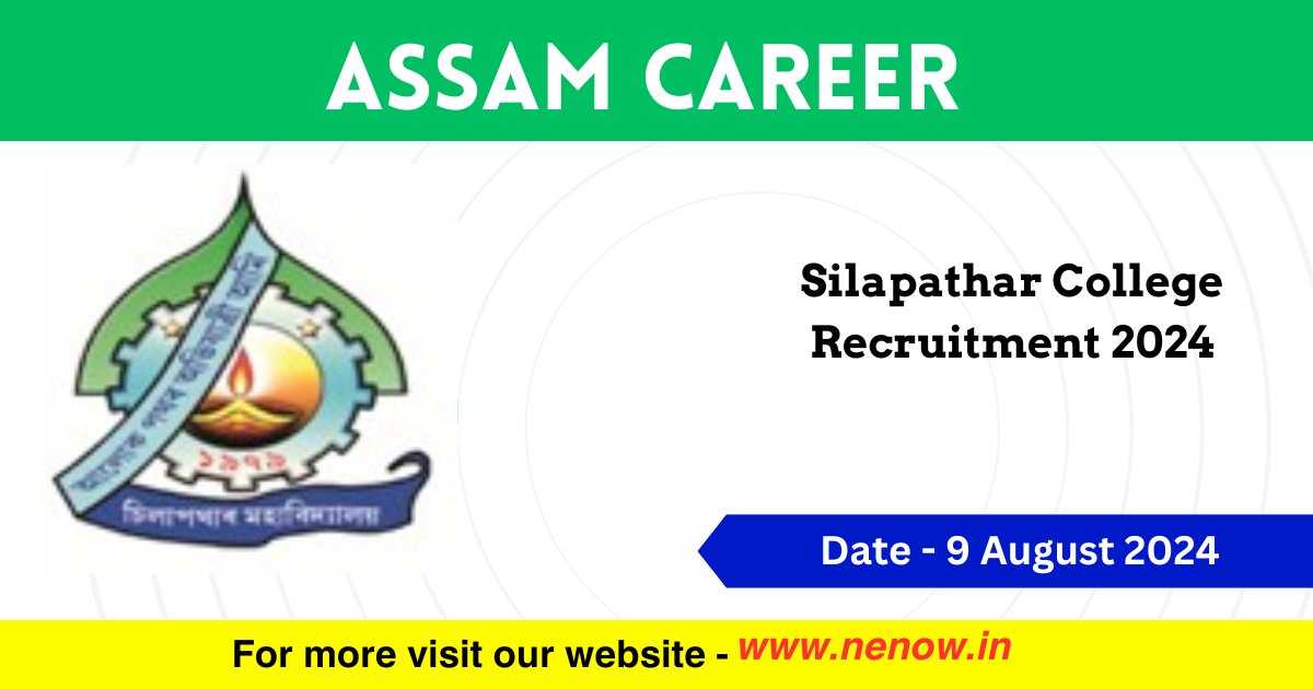 Assam Career Silapathar College Recruitment