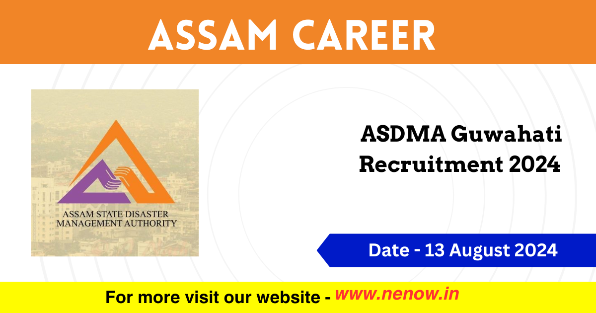 Assam Career ASDMA Guwahati Recruitment