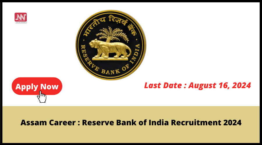 Assam Career Reserve Bank of India Recruitment