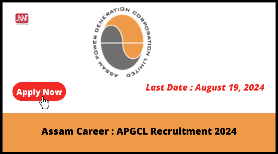 Assam Career APGCL Recruitment