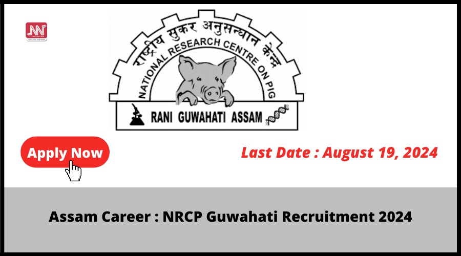 Assam Career NRCP Guwahati Recruitment