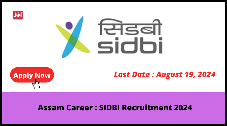 Assam Career SIDBI Recruitment