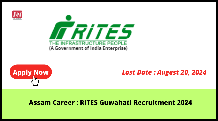 Assam Career RITES Guwahati Recruitment