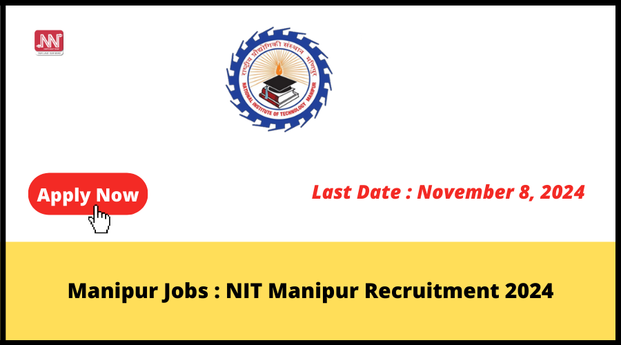 Manipur Jobs NIT Manipur Recruitment