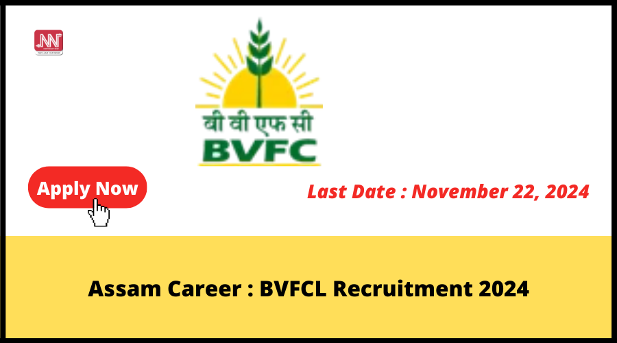 Assam Career BVFCL Recruitment